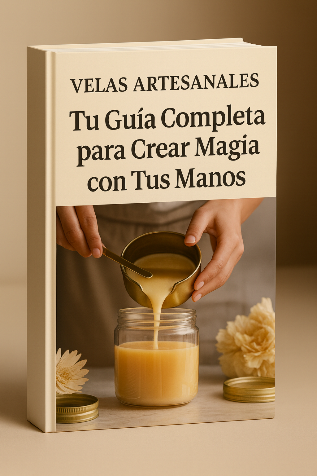 Velas Artesanales – Tu Guía Completa para Crear Magia en Casa